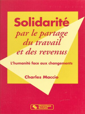 cover image of Solidarité par le partage du travail et des revenus